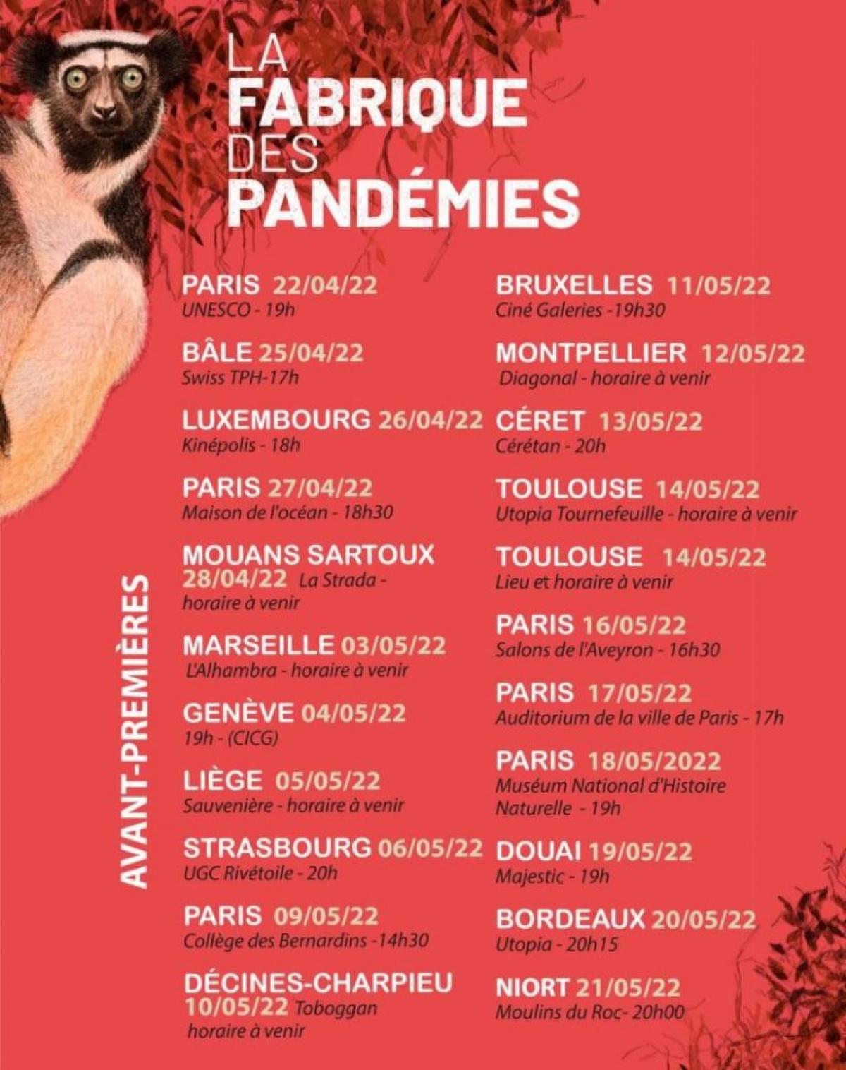 dates avant premi&egrave;res fabrique des pand&eacute;mies